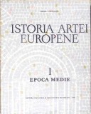 ISTORIA ARTEI EUROPENE VOL.1 EPOCA MEDIE-VIRGIL VATASIANU-355182