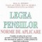 Legea pensiilor - Norme de aplicare, Editia a XVI-a 31 Martie 2011
