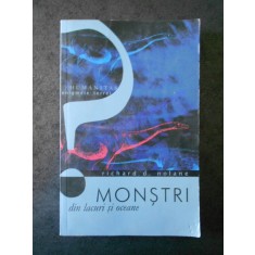 RICHARD D. NOLANE - MONSTRI DIN LACURI SI OCEANE