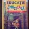 EDUCATIE MUZICALA MANUAL PENTRU CLASA A 8-A - Lupu, Danila, Obreja