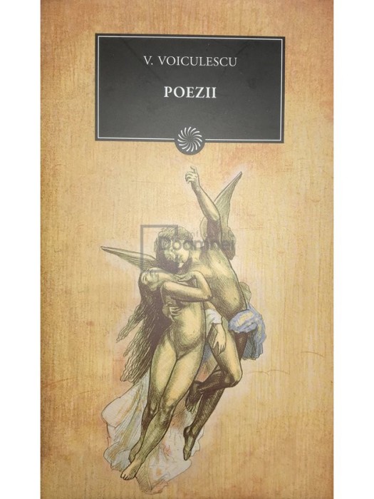V. Voiculescu - Poezii (Editia: 2011)
