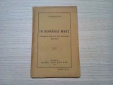 IN ROMANIA MARE - I. Agarbiceanu - Editura Casei Scoalelor, 1929, 63 p., Alta editura