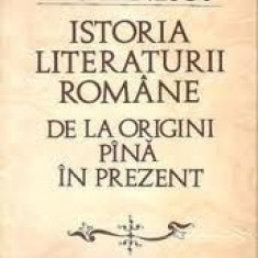 Istoria literaturii romane de la origini pana in prezent-George Calinescu