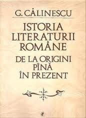 Istoria literaturii romane de la origini pana in prezent-George Calinescu foto