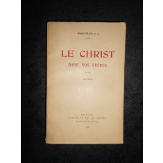 RAOUL PLUS - LE CHRIST DANS NOS FRERES (1938)