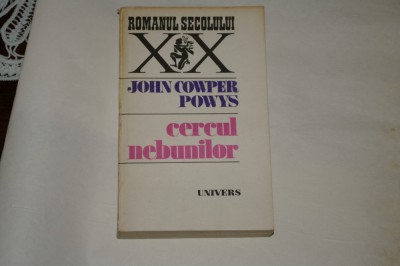 Cercul nebunilor - John Cowper Powys - 1982 foto