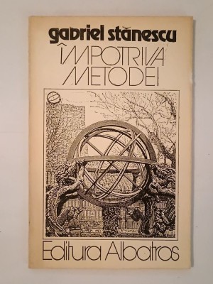 Gabriel Stănescu - &amp;Icirc;mpotriva metodei (versuri) (1991) foto