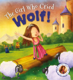 The Girl Who Cried Wolf | Steve Smallman, QED Publishing