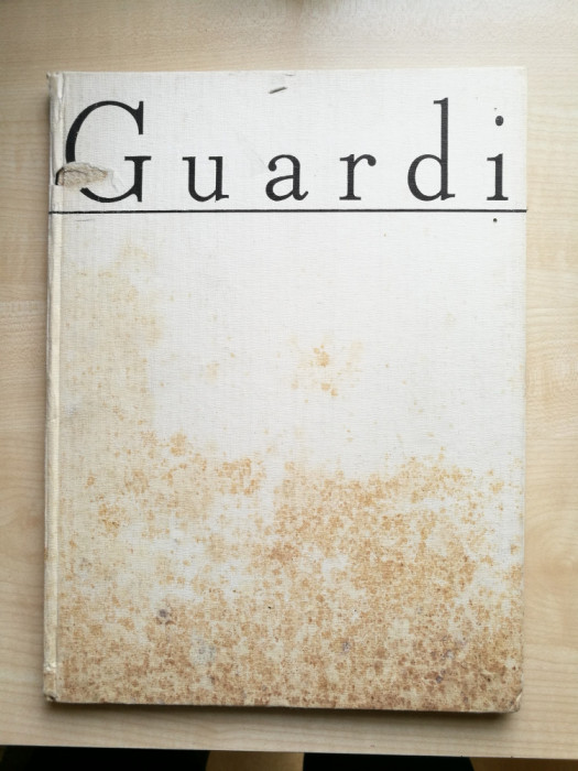 Andrei Plesu &ndash; Guardi (Editura Meridiane, 1981)