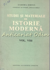 Studii Si Materiale De Istorie Moderna VIII - Dan Berindei, Paul Cernovodeanu foto