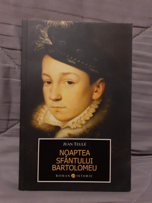 NOAPTEA SFANTULUI BARTOLOMEU-JEAN TEULE