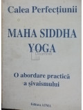 Simona Trandafir (trad.) - Maha Siddha Yoga (editia 1997)