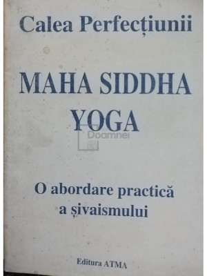 Simona Trandafir (trad.) - Maha Siddha Yoga (editia 1997) foto