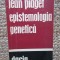 EPISTEMOLOGIA GENETICA- JEAN PIAGET