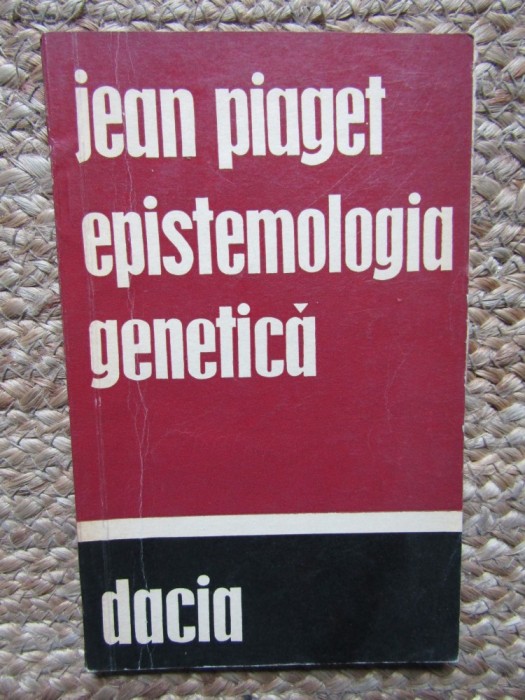 EPISTEMOLOGIA GENETICA- JEAN PIAGET