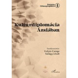 Kult&uacute;rdiplom&aacute;cia &Aacute;zsi&aacute;ban - Guly&aacute;s Csenge