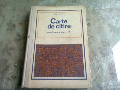 CARTE DE CITIRE - LUCIA ATANASESCU MANUAL CLASA A VI-A, 1980 foto