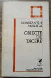 Obiecte de tacere - Constantin Abaluta