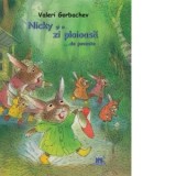 Nicky si o zi ploioasa ...de poveste - Valeri Gorbachev