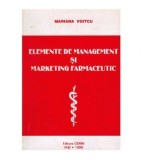 Maria Voitcu - Elemente de management si marketing farmaceutic -