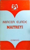 Mircea Eliade - Maitreyi (2003)