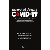 Adevarul despre COVID-19 - dr. Joseph Mercola, Ronnie Cummins