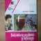 BOLI , DEFECTE , ACCIDENTE SI DEFICIENTE ALE VINURILOR de GEORGETA SEPTILICI , 1994