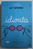 IDIOATA de ELIF BATUMAN , 2019