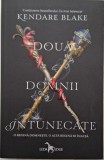 Doua domnii intunecate - Kendare Blake - Roman fantastic, carte beletristica