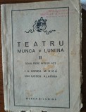 Teatru - Munca și lumină&rdquo;, numărul 3