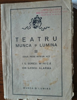 Teatru - Munca și lumină&amp;rdquo;, numărul 3 foto