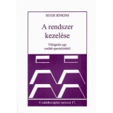 A rendszer kezel&eacute;se - V&aacute;logat&aacute;s egy csal&aacute;d-specialist&aacute;t&oacute;l - Hugh Jenkins
