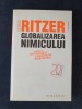 Globalizarea nimicului &ndash; George Ritzer, Polirom