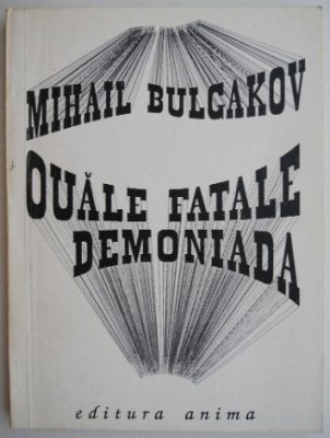 Ouale fatale. Demoniada &amp;ndash; Mihail Bulgakov foto