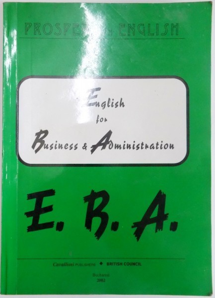 ENGLISH FOR BUSINESS &amp;amp, ADMINISTRATION , Bucharest 2002