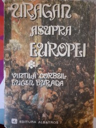 Uragan asupra europei - Vintila Corbu/Eugen Burada foto