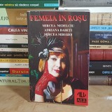 MIRCEA NEDELCIU / ADRIANA BABETI / MIRCEA MIHAIES - FEMEIA IN ROSU , 1997 *