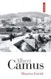 Moartea fericită - Paperback brosat - Albert Camus - Polirom