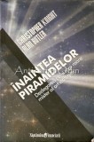 Inaintea Piramidelor - Christopher Knight, Alan Buttler, Curtea Veche, Bucuresti, 2010, Carte Paranormala