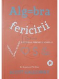 Scott Galloway - Algebra fericirii (Editia: 2019)