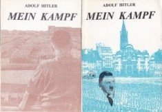 Mein Kampf - Adolf Hitler / 2 volume , editie in limba romana, editura Beladi,an 1997