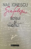 Grafologie. Scrisul si omul - Nae Ionescu ($W57), Humanitas