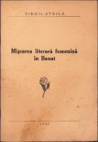 HST C1380 Mișcarea literară femenină &icirc;n Banat 1942 Virgil Stoilă