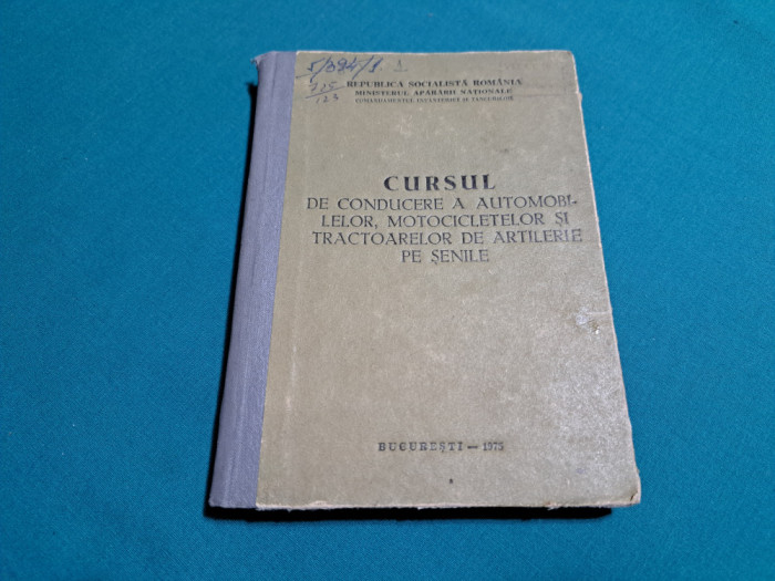 CURSUL DE CONDUCERE A AUTOMOBILELOR, MOTOCICLETELOR ȘI TRACTOARELOR PE ȘENILE *