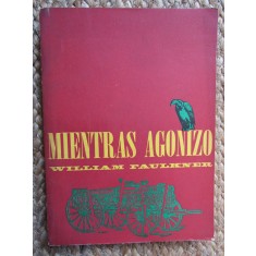 MIENTRAS AGONIZO - WILLIAM FAULKNER
