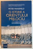 O istorie a Orientului Mijlociu, Peter Mansfield, 2012