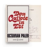 Octavian Paler, Don Quijote &icirc;n Est, 1994, cu dedicație pentru Mihaela Popescu