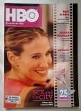 Revista de film HBO - octombrie 2004 *Sex and the City; Garfield; Vanilla Sky/Tom Cruise; Maid in Manhattan/Camerista/Jennifer Lopez; Legally Blonde 2