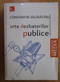 Constantin Salavastru - Arta dezbaterii publice