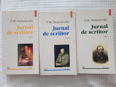 F. M. Dostoievski - Jurnal de scriitor (3 vol.) foto